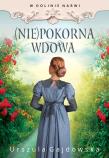 W dolinie Narwi. (Nie)pokorna wdowa. Autor: Gajdowska Urszula. Dadada.pl Okładka książki W dolinie Narwi. (Nie)pokorna wdowa