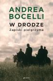 W drodze Zapiski pielgrzyma. Autor: Bocelli Andrea. Dadada.pl Okładka książki W drodze Zapiski pielgrzyma