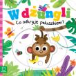 W dżungli. Co odkryję paluszkiem?. Autor: Grażyna Wasilewicz. Dadada.pl Okładka książki W dżungli. Co odkryję paluszkiem?