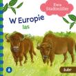 W Europie. Las. Żubr. Autor: Ewa Stadtmller. Dadada.pl Okładka książki W Europie. Las. Żubr
