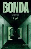 W głąb. Autor: Katarzyna Bonda. Dadada.pl Okładka książki W głąb