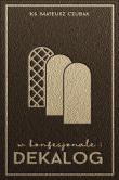 W konfesjonale. Dekalog. Autor: Mateusz Czubak. Dadada.pl Okładka książki W konfesjonale. Dekalog