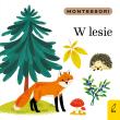 W lesie. Montessori. Autor: Kunicka-Porwisz Marzena. Dadada.pl Okładka książki W lesie. Montessori