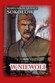 W niewoli. Autor: Sokołow Borys Nikołajewicz. Dadada.pl Okładka książki W niewoli