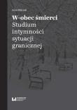 W-obec śmierci. Autor: Walczak Anna. Dadada.pl Okładka książki W-obec śmierci