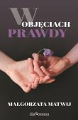Okładka książki W objęciach prawdy
