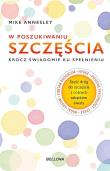 Okładka książki W poszukiwaniu szczęścia