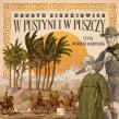 W pustyni i w puszczy - Audiobook. Autor: Henryk Sienkiewicz. Dadada.pl Okładka książki W pustyni i w puszczy - Audiobook