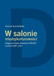 W salonie międzykulturowości. Autor: Olechowska Paulina. Dadada.pl Okładka książki W salonie międzykulturowości