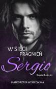 W sieci pragnień. Sergio. Autor: Wiśniewska Małgorzata. Dadada.pl Okładka książki W sieci pragnień. Sergio