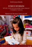 W świecie wyobraźni Wpływ literatury na rozwój. Autor: BETELLA STELLA KRYSTYNA. Dadada.pl Okładka książki W świecie wyobraźni Wpływ literatury na rozwój
