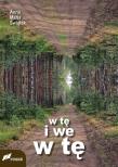 W tę i we w tę. Autor: Anna Maria Świątek. Dadada.pl Okładka książki W tę i we w tę