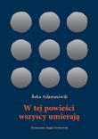 Okładka książki W tej powieści wszyscy umierają
