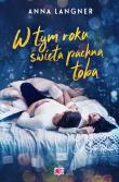 W tym roku święta pachną tobą. Autor: Anna Langner. Dadada.pl Okładka książki W tym roku święta pachną tobą