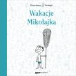 Wakacje Mikołajka. Autor: Jean-Jacques Sempé, René Goscinny. Dadada.pl Okładka książki Wakacje Mikołajka