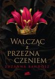 Okładka książki Walcząc z przeznaczeniem
