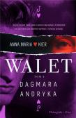 Walet. Autor: Andryka Dagmara. Dadada.pl Okładka książki Walet