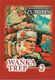 Wańka Trep 2 Dziennik żołnierza w.3. Autor: Szumilin  Aleksander Iljicz. Dadada.pl Okładka książki Wańka Trep 2 Dziennik żołnierza w.3
