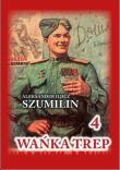 Wańka Trep T.4. Autor: Szumilin  Aleksander Iljicz. Dadada.pl Okładka książki Wańka Trep T.4