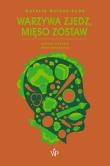 Warzywa zjedz, mięso zostaw. Autor: Natalia Mętrak-Ruda. Dadada.pl Okładka książki Warzywa zjedz, mięso zostaw