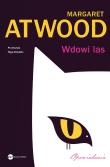Wdowi las. Autor: Atwood Margaret. Dadada.pl Okładka książki Wdowi las