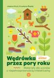 Wędrówka przez pory roku Wiosna. Autor: Joanna Hryń, Krystyna Rapiej. Dadada.pl Okładka książki Wędrówka przez pory roku Wiosna