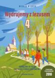 Wędrujemy z Jezusem Podręcznik dla klasy 4 szkoły podstawowej Wierzę w Boga. Autor: Bałoniak Aleksandra, Kamilla Frejusz, Mateusz Janyga- SJ. Dadada.pl Okładka książki Wędrujemy z Jezusem Podręcznik dla klasy 4 szkoły podstawowej Wierzę w Boga