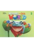 Welcome to Our World 2ed Level 2 AB NE. Autor: Jill Korey O'Sullivan, Joan Kang Shin. Dadada.pl Okładka książki Welcome to Our World 2ed Level 2 AB NE