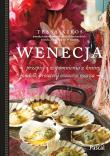 Okładka książki Wenecja. Przepisy i wspomnienia z krainy gondoli, prosecco i owoców morza