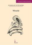 Wesele. Lektura z opracowaniem. Autor: Stanisław Wyspiański. Dadada.pl Okładka książki Wesele. Lektura z opracowaniem