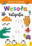 Wesoła kaligrafia Cyferki ze zwierzakami. Autor: Opracowanie zbiorowe. Dadada.pl Okładka książki Wesoła kaligrafia Cyferki ze zwierzakami