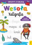 Wesoła kaligrafia Literki z piratami. Autor: Opracowanie zbiorowe. Dadada.pl Okładka książki Wesoła kaligrafia Literki z piratami