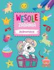 Wesołe zadania. Jednorożce. Autor: Monika Kalinowska. Dadada.pl Okładka książki Wesołe zadania. Jednorożce