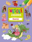 Wesołe zadania. Rycerze. Autor: Monika Kalinowska. Dadada.pl Okładka książki Wesołe zadania. Rycerze