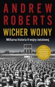 Wicher wojny. Militarna historia II wojny światowej. Autor: Roberts Andrew. Dadada.pl Okładka książki Wicher wojny. Militarna historia II wojny światowej