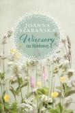 Wieczory na Miodowej 3. Autor: Joanna Szarańska. Dadada.pl Okładka książki Wieczory na Miodowej 3