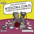 Wiedźma.com.pl. komedia paranormalna audiobook. Autor: Białołęcka Ewa. Dadada.pl Okładka książki Wiedźma.com.pl. komedia paranormalna audiobook