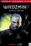 Okładka książki Wiedźmin 2: Zabójcy Królów Przewodnik po grze
