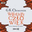 Wiekuisty człowiek - Audiobook. Autor: Chesterton Gilbert Keith. Dadada.pl Okładka książki Wiekuisty człowiek - Audiobook