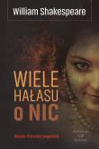 Wiele hałasu o nic. Autor: William Shakespeare. Dadada.pl Okładka książki Wiele hałasu o nic