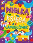 Wielka księga łamigłówek. Autor: Opracowanie zbiorowe. Dadada.pl Okładka książki Wielka księga łamigłówek