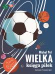 Wielka księga piłek. Autor: Michał Polak. Dadada.pl Okładka książki Wielka księga piłek