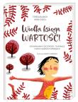 Wielka księga wartości. Autor: Teresa Blanch, Anna Gasol. Dadada.pl Okładka książki Wielka księga wartości