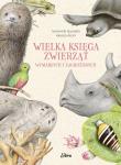 Wielka księga zwierząt wymarłych i zagrożonych. Autor: Serenella Quarello, Alessio Alcini. Dadada.pl Okładka książki Wielka księga zwierząt wymarłych i zagrożonych