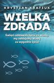 Wielka zdrada. Autor: Krystian Kratiuk. Dadada.pl Okładka książki Wielka zdrada