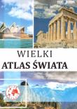 Okładka książki Wielki Atlas Świata i mapa nowe wydanie