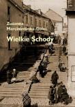 Wielkie schody. Autor: Marcinkowska-Golec Zuzanna. Dadada.pl Okładka książki Wielkie schody
