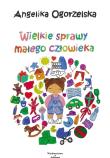 Okładka książki Wielkie sprawy małego człowieka