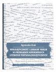 Wielojęzyczność i lokalne realia w przekładzie afrykańskich literatur portugalskojęzycznych. Autor: Kruk Agnieszka. Dadada.pl Okładka książki Wielojęzyczność i lokalne realia w przekładzie afrykańskich literatur portugalskojęzycznych