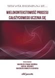 Okładka książki Wielokontekstowość procesu całożyciowego uczenia się